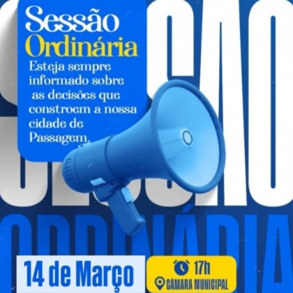 Sess�o Ordin�ria da c�mara de Passagem-PB ser� realizada nesta s�bado, dia 14 de Mar�o